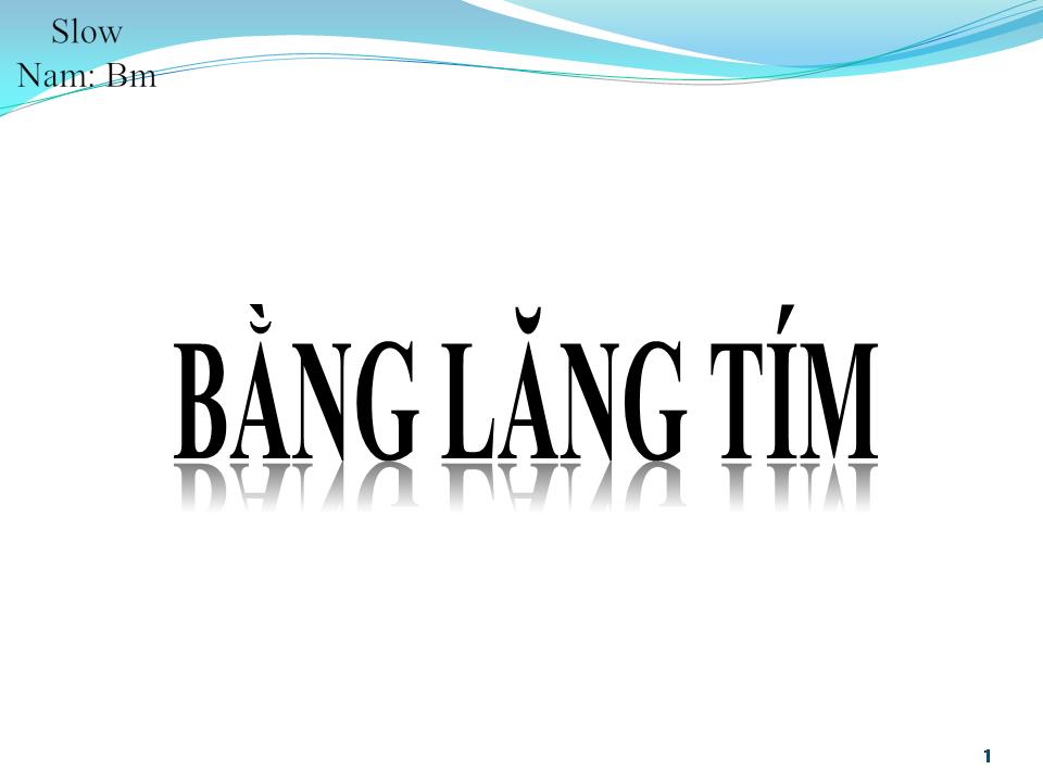 Lời bài hát BẰNG LĂNG TÍM