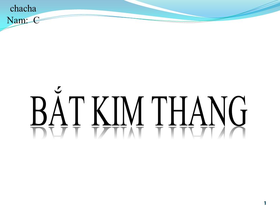 Lời bài hát BẮT KIM THANG