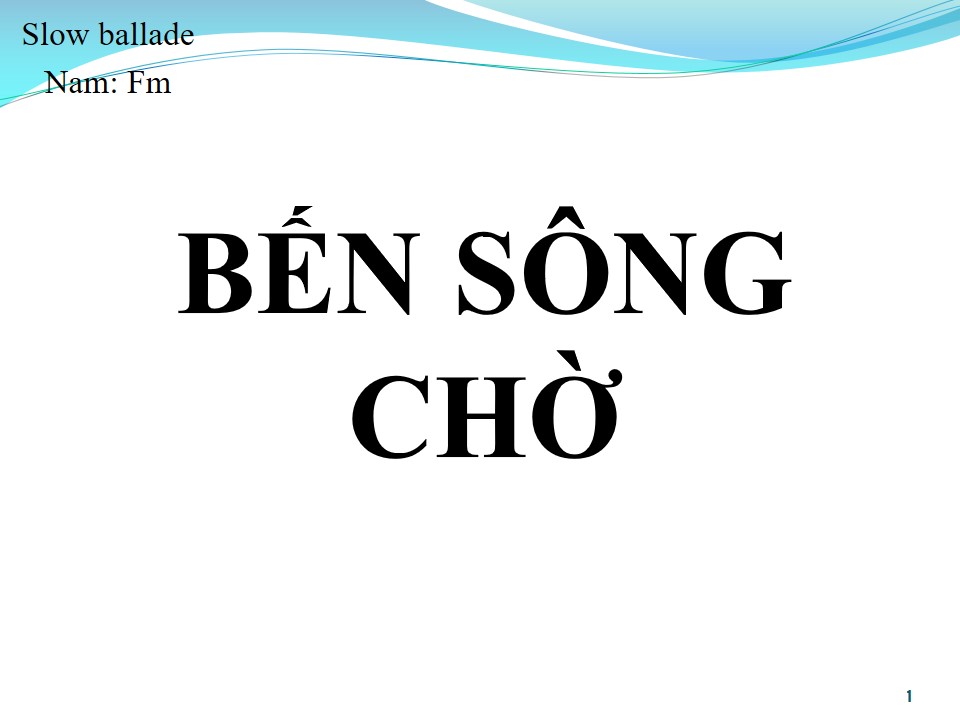 Lời bài hát BẾN SÔNG CHỜ