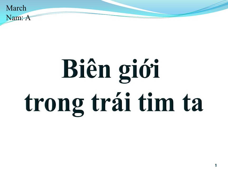 Lời bài hát BIÊN GIỚI TRONG TRÁI TIM TA