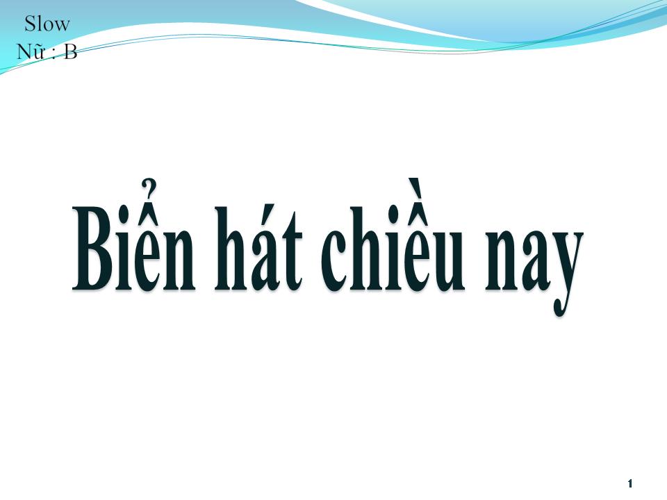 Lời bài hát BIỂN HÁT CHIỀU NAY