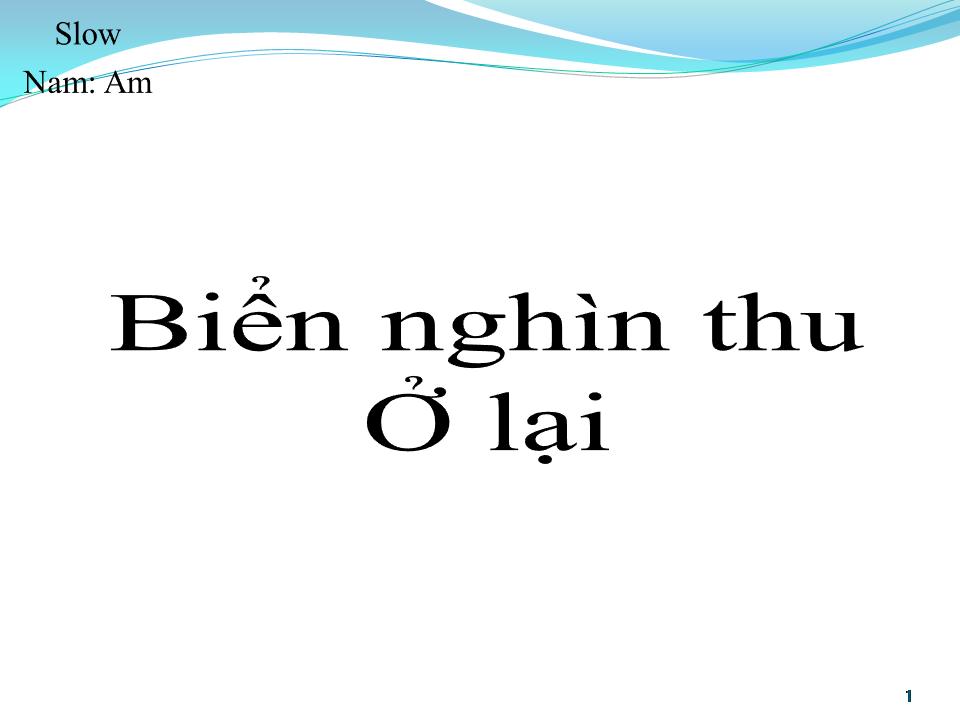 Lời bài hát BIỂN NGHÌN THU Ở LẠI