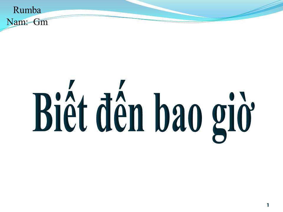 Lời bài hát BIẾT ĐẾN BAO GIỜ
