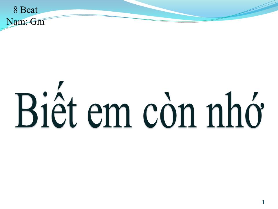 Lời bài hát BIẾT EM CÒN NHỚ