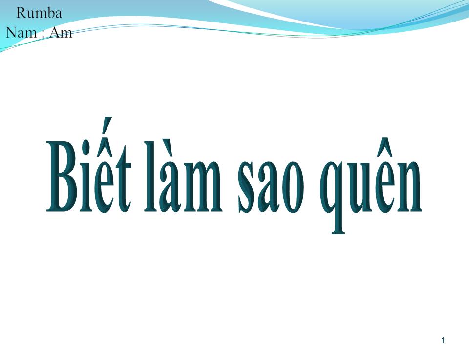 Lời bài hát BIẾT LÀM SAO QUÊN