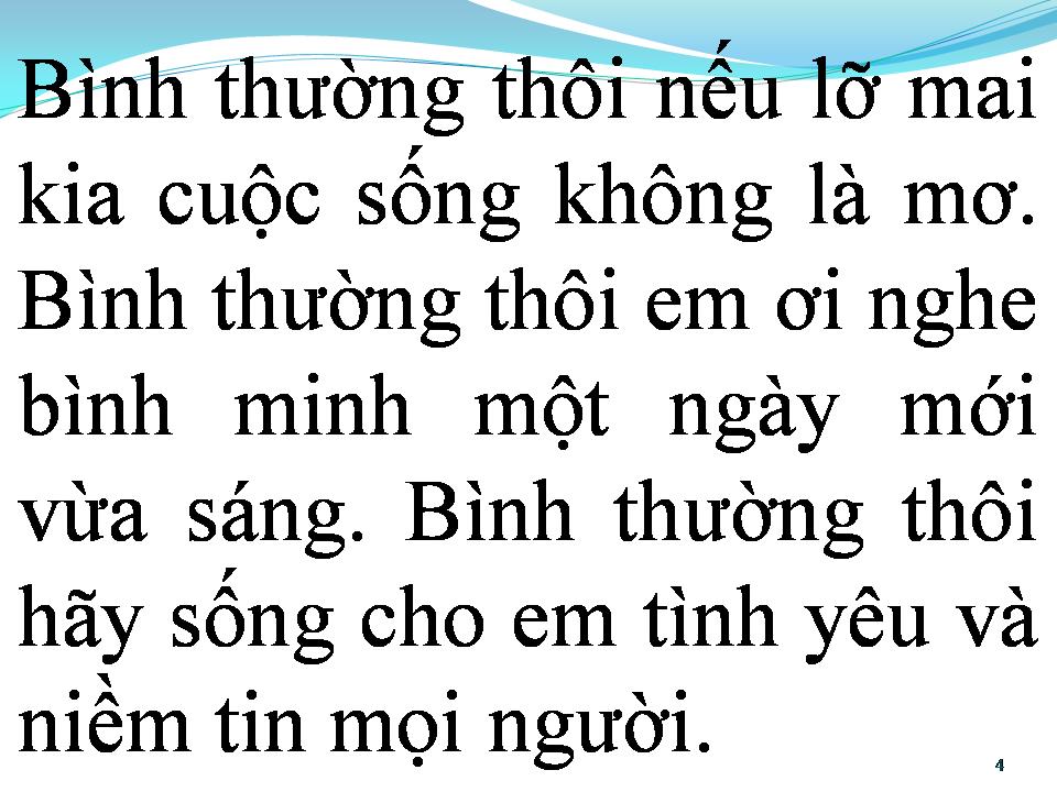 Lời bài hát BÌNH THƯỜNG THÔI