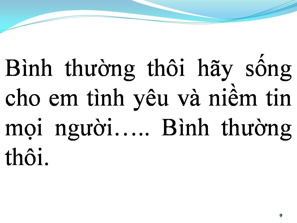 Lời bài hát BÌNH THƯỜNG THÔI
