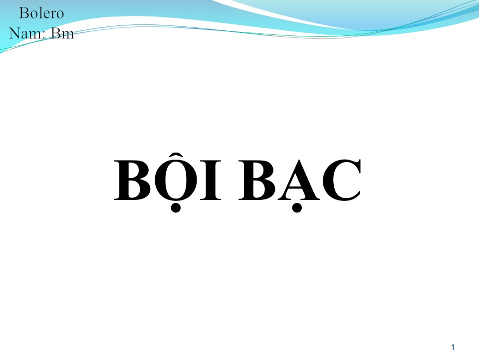 Lời bài hát BỘI BẠC