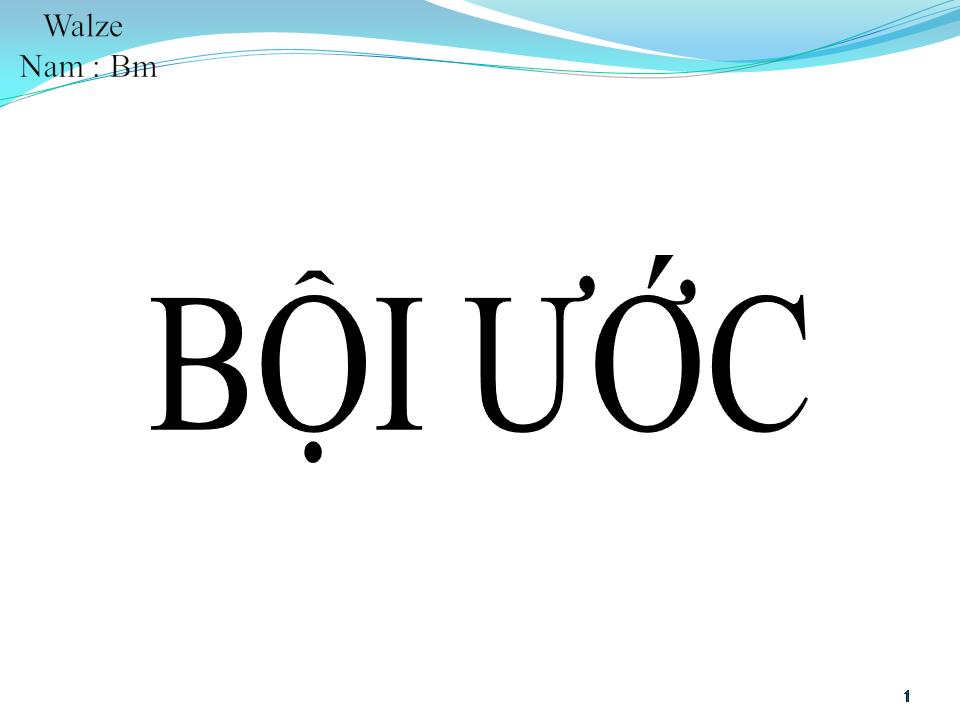 Lời bài hát BỘI ƯỚC