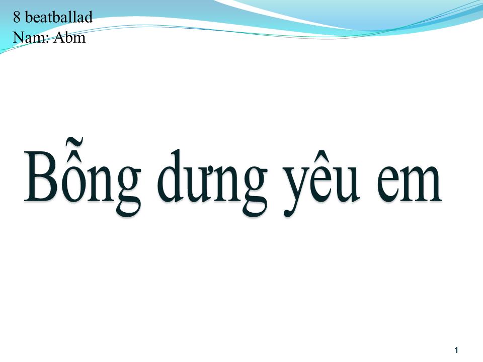 Lời bài hát BỖNG DƯNG YÊU EM