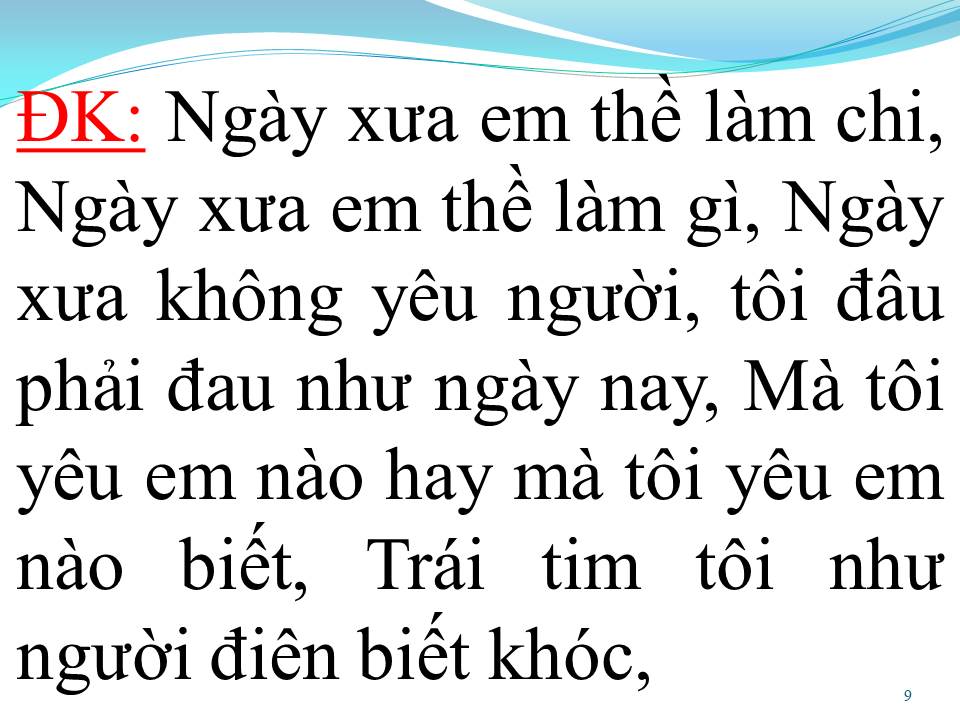 Lời bài hát BỞI TIN LỜI THỀ