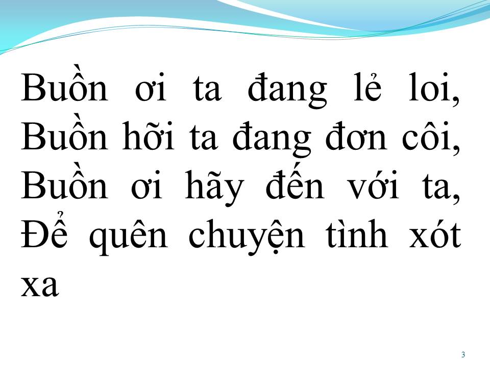 Lời bài hát BUỒN ƠI CHÀO MI