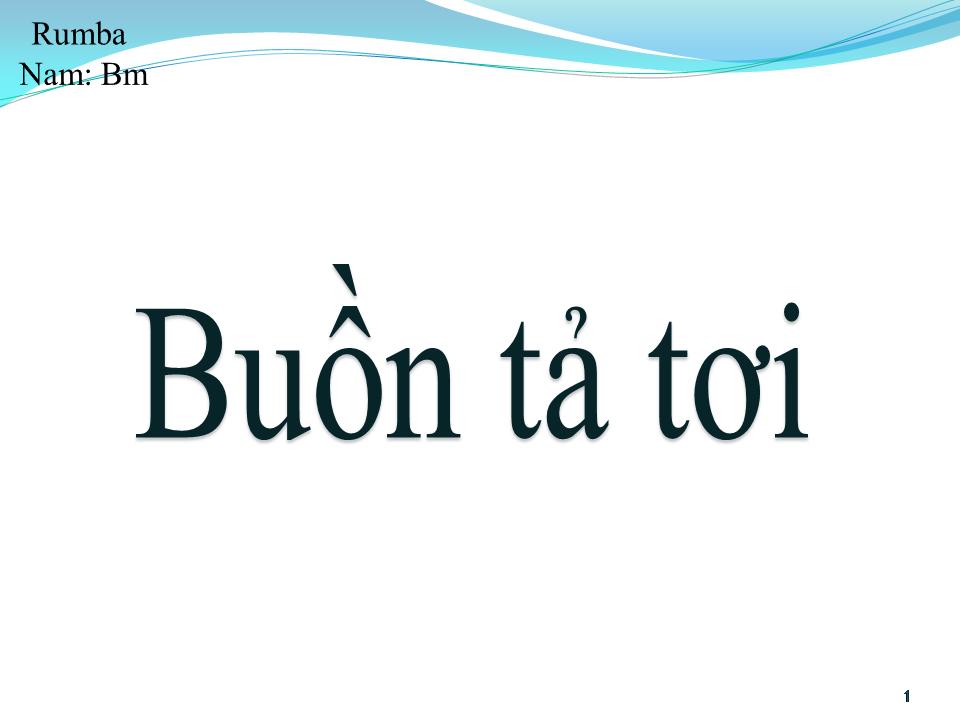 Lời bài hát BUỒN TẢ TƠI