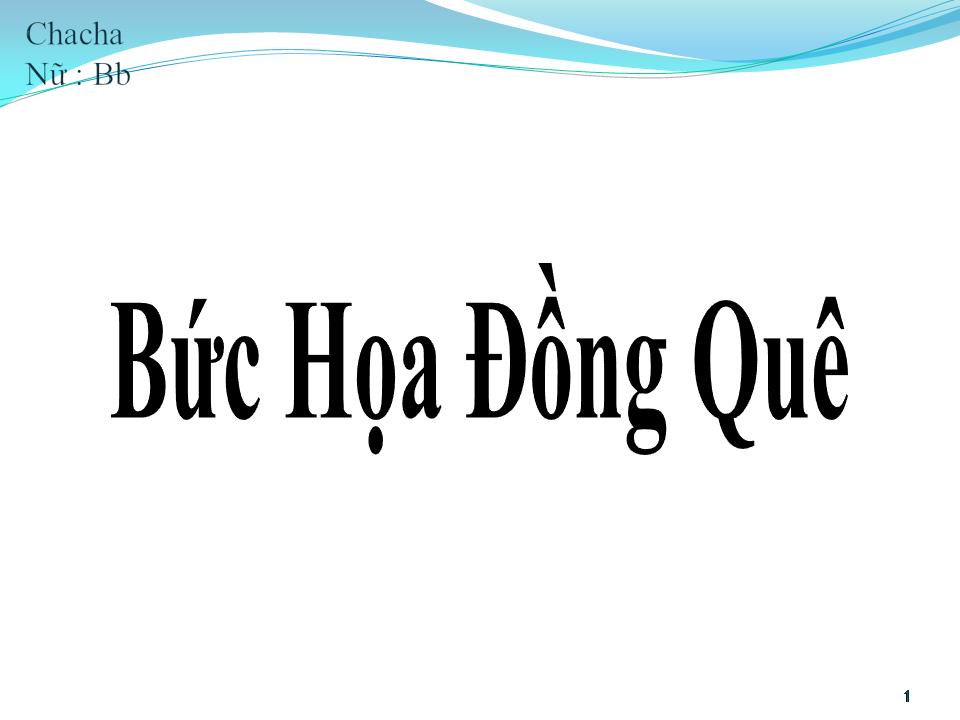 Lời bài hát BỨC HỌA ĐỒNG QUÊ