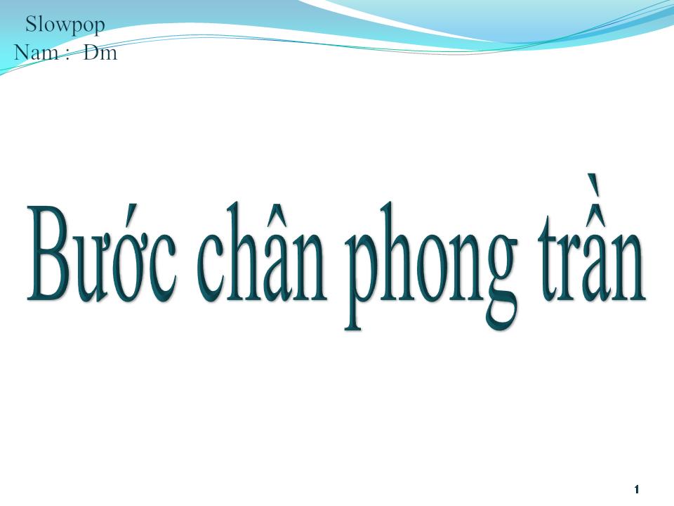 Lời bài hát BƯỚC CHÂN PHONG TRẦN