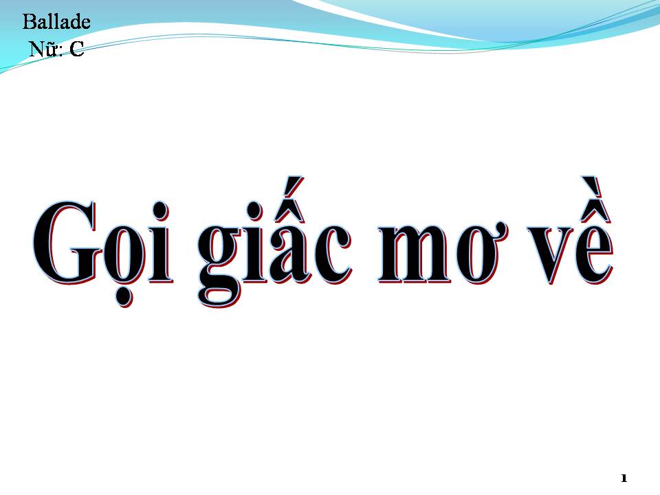 Lời bài hát GỌI GIẤC MƠ VỀ (EM NHỚ ANH RẤT NHIỀU)