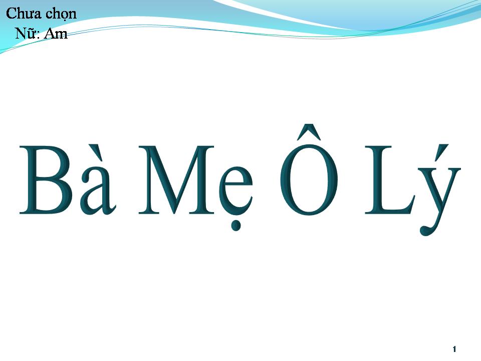 Lời bài hát BÀ MẸ Ô LÝ