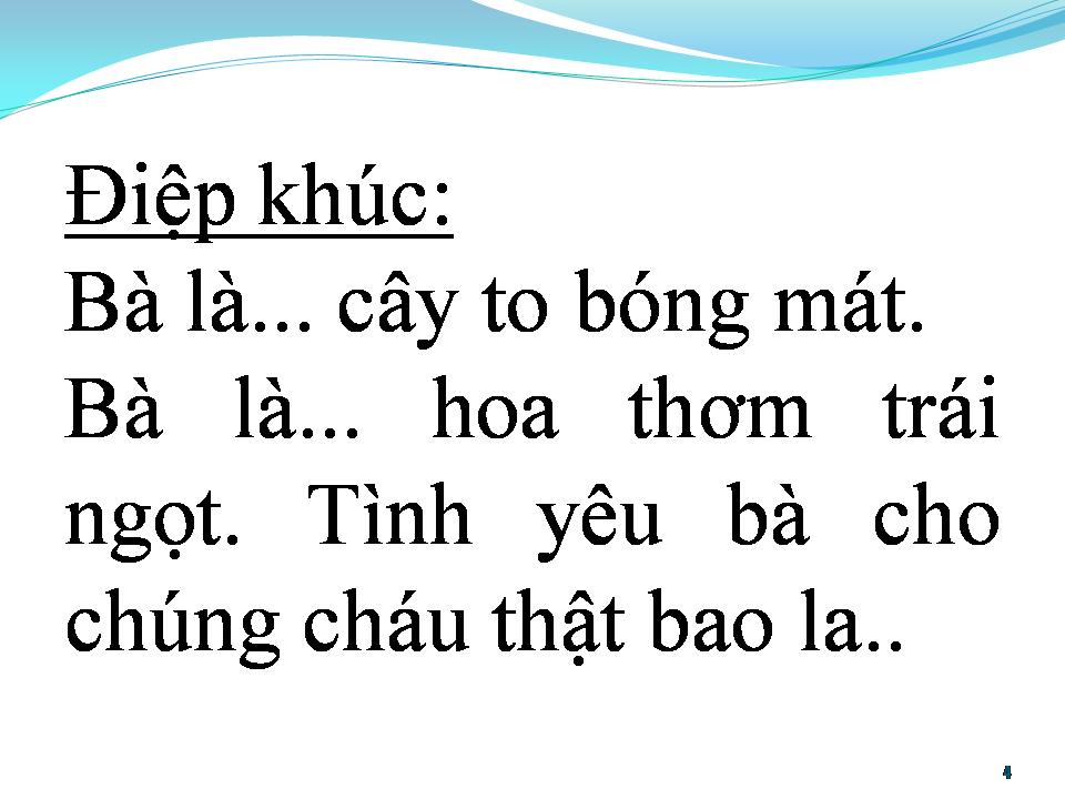 Lời bài hát BÀ ƠI CHÁU RẤT THƯƠNG BÀ