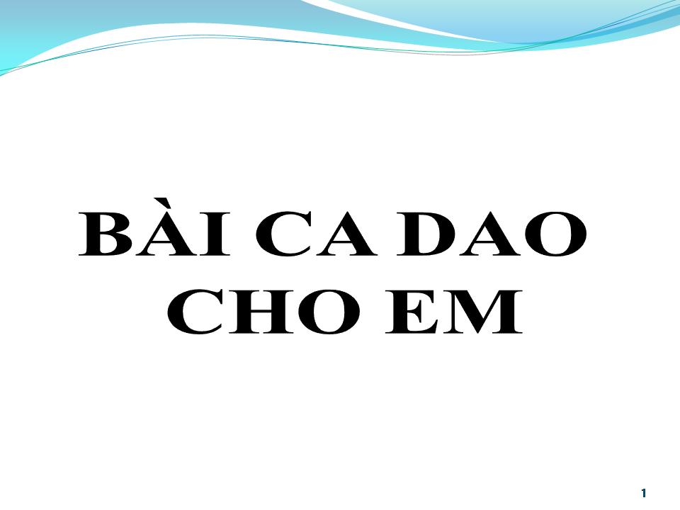 Lời bài hát BÀI CA DAO CHO EM