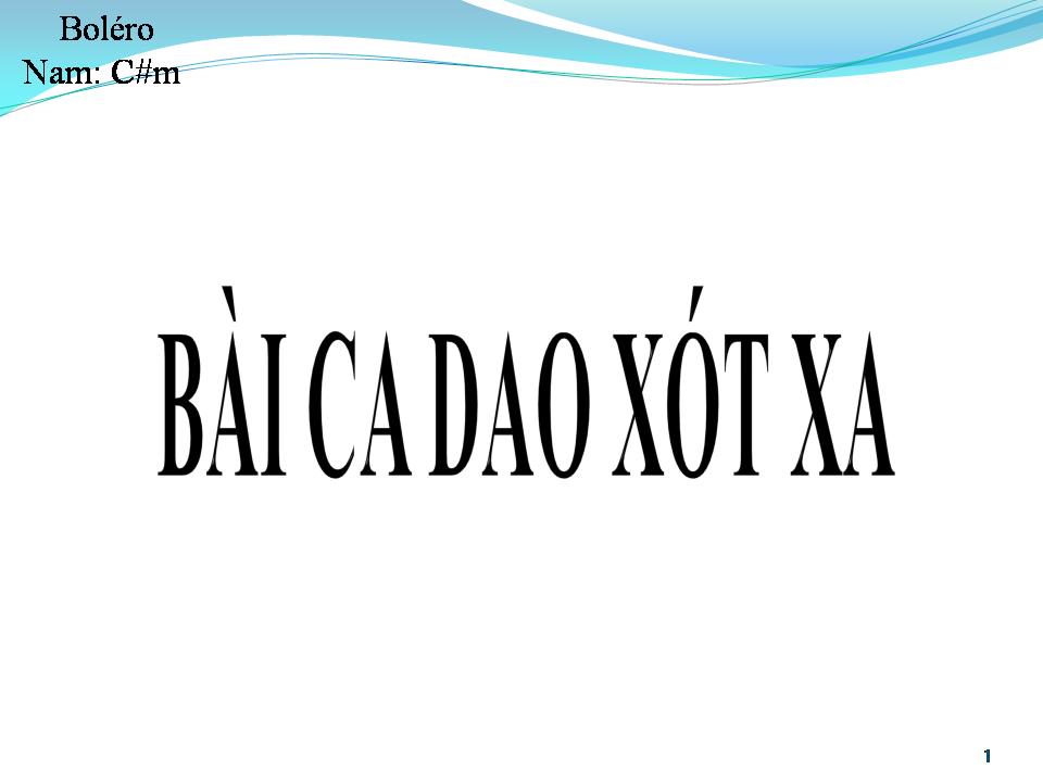 Lời bài hát BÀI CA DAO XÓT XA