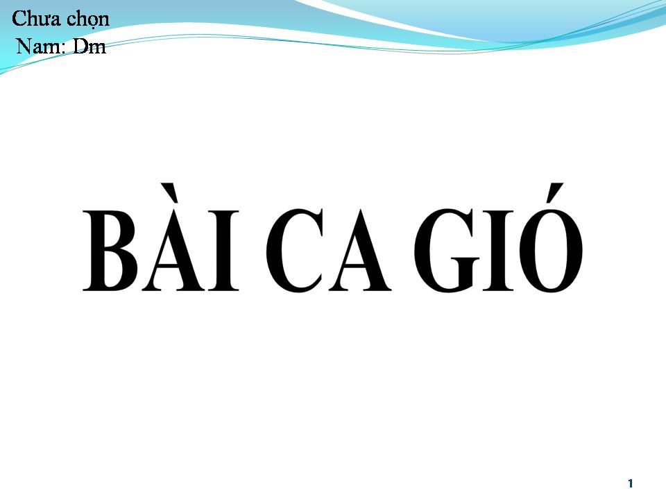 Lời bài hát BÀI CA GIÓ