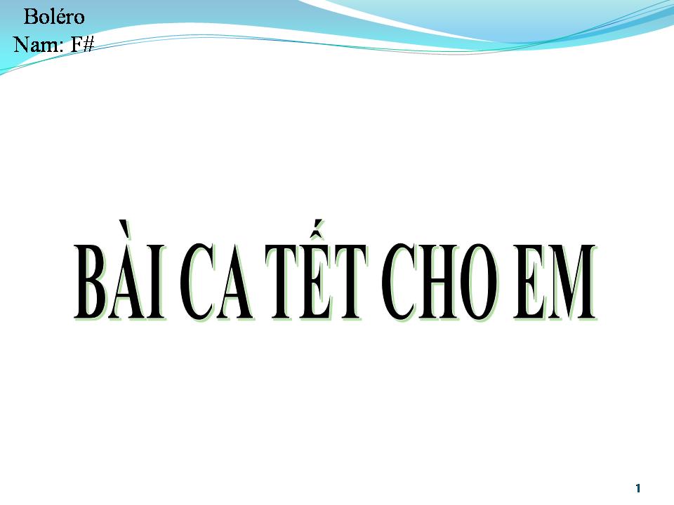 Lời bài hát BÀI CA TẾT CHO EM