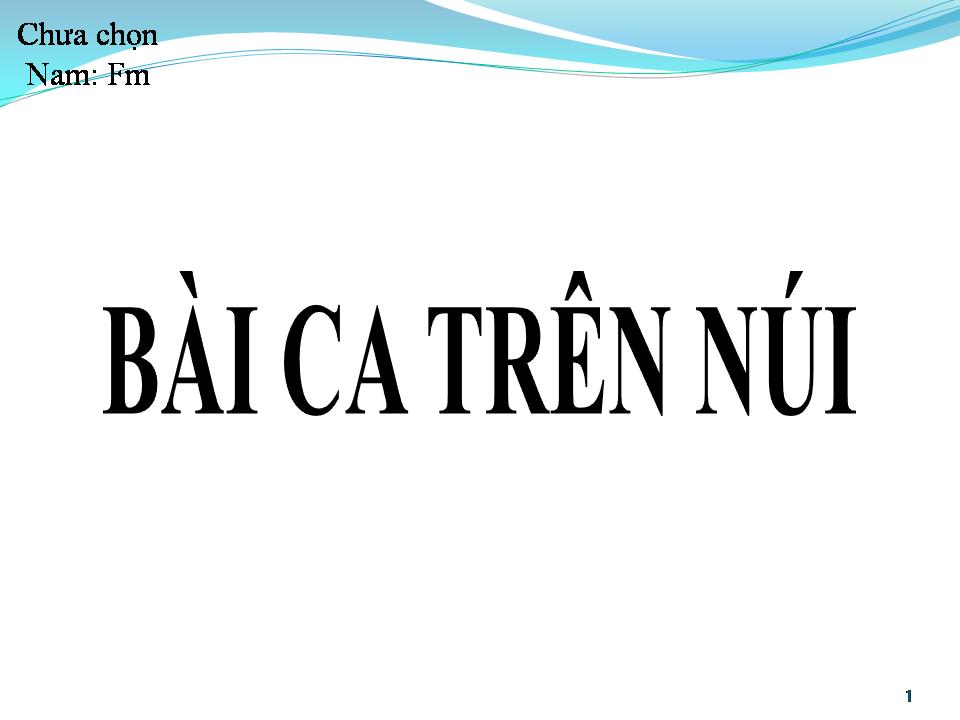 Lời bài hát BÀI CA TRÊN NÚI