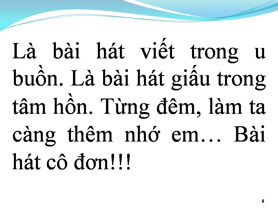 Lời bài hát BÀI HÁT CÔ ĐƠN