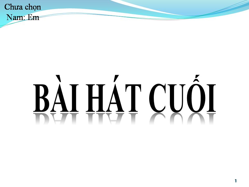 Lời bài hát BÀI HÁT CUỐI