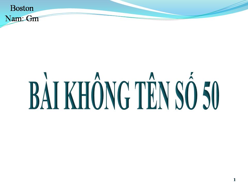 Lời bài hát BÀI KHÔNG TÊN SỐ 50