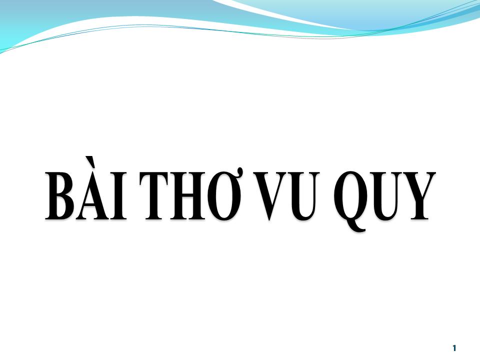 Lời bài hát BÀI THƠ VU QUY