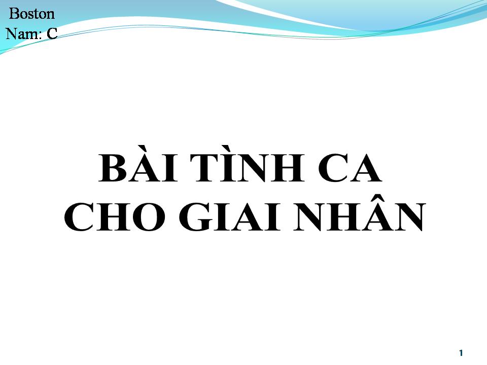 Lời bài hát BÀI TÌNH CA CHO GIAI NHÂN