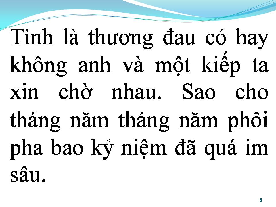 Lời bài hát BÀI TÌNH CA NHỚ