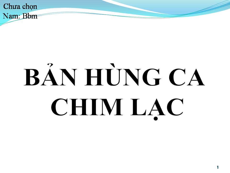 Lời bài hát BẢN HÙNG CA CHIM LẠC