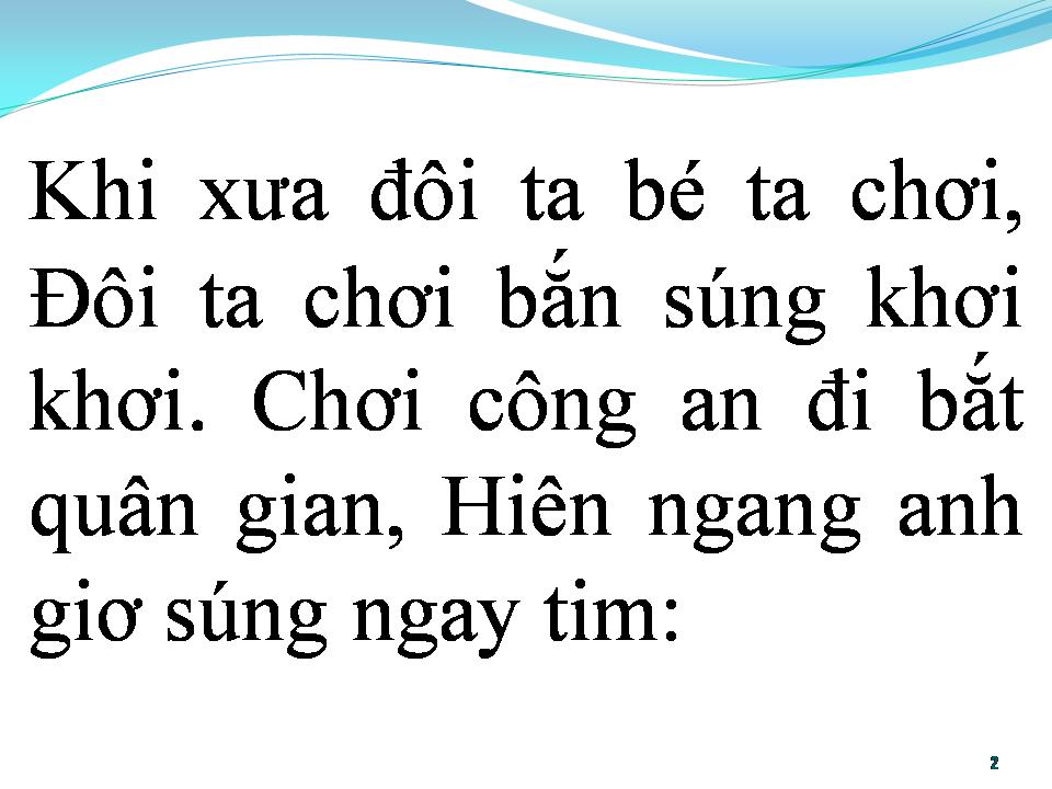 Lời bài hát BANG BANG (KHI XƯA TA BÉ)
