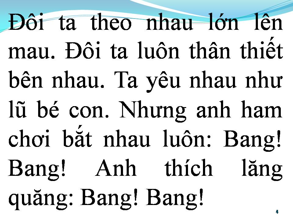 Lời bài hát BANG BANG (KHI XƯA TA BÉ)