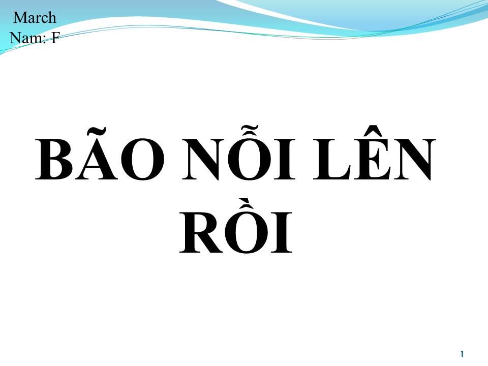 Lời bài hát BÃO NỔI LÊN RỒI