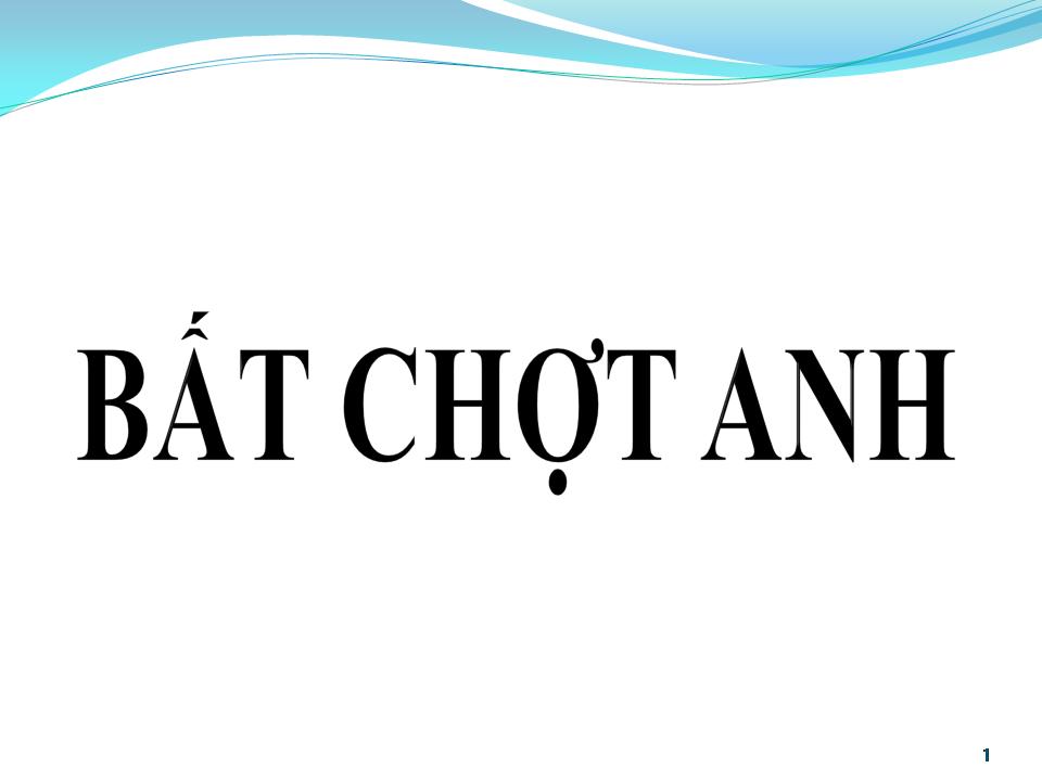 Lời bài hát BẤT CHỢT ANH