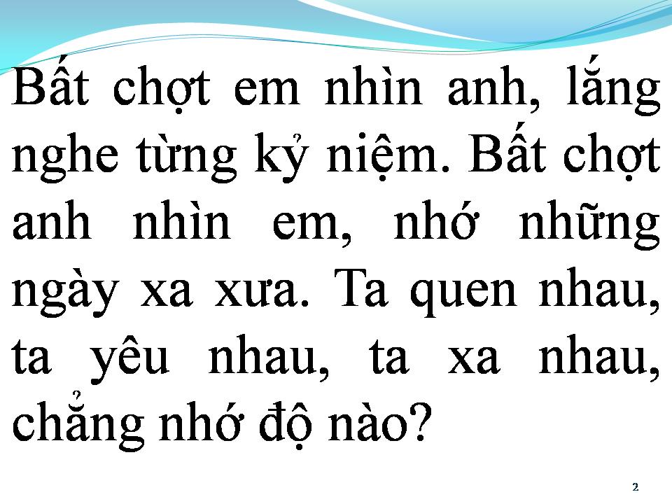 Lời bài hát BẤT CHỢT NHÌN NHAU