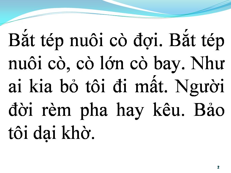 Lời bài hát BẮT TÉP NUÔI CÒ