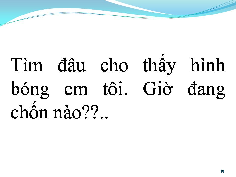 Lời bài hát BÂY GIỜ EM Ở ĐÂU