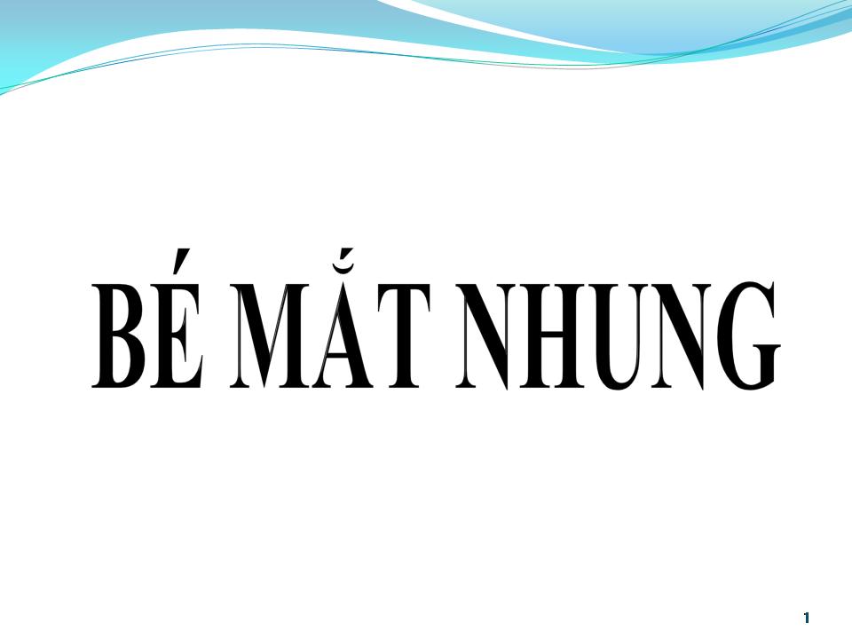 Lời bài hát BÉ MẮT NHUNG