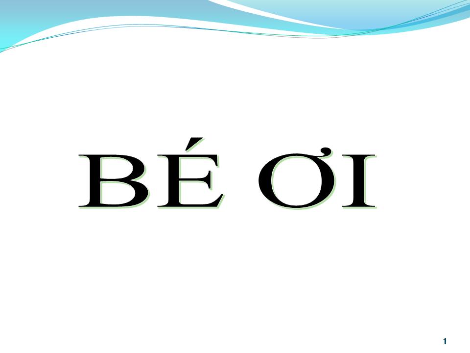 Lời bài hát BÉ ƠI