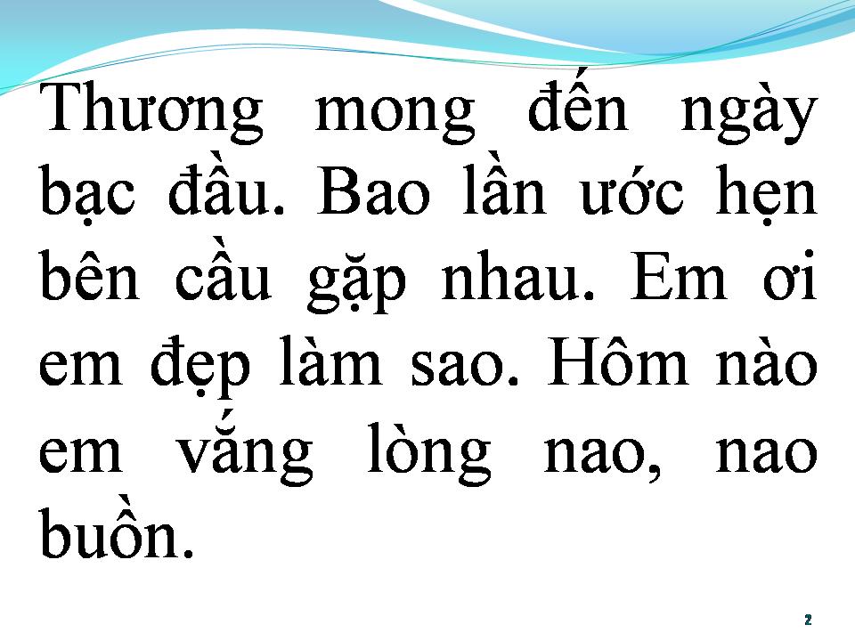 Lời bài hát BÊN CẦU NGÓ MONG