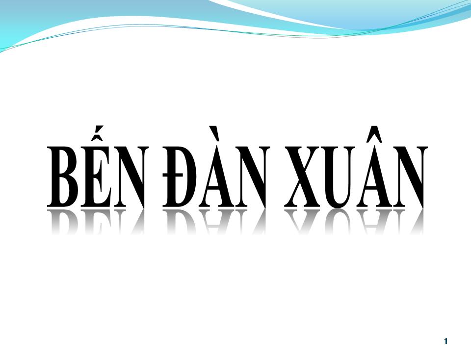 Lời bài hát BẾN ĐÀN XUÂN