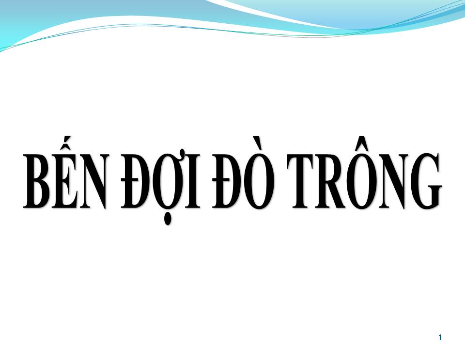 Lời bài hát BẾN ĐỢI ĐÒ TRÔNG
