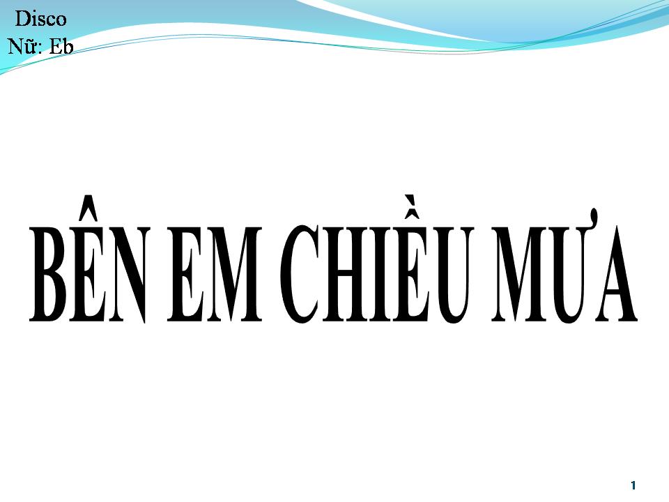 Lời bài hát BÊN EM CHIỀU MƯA