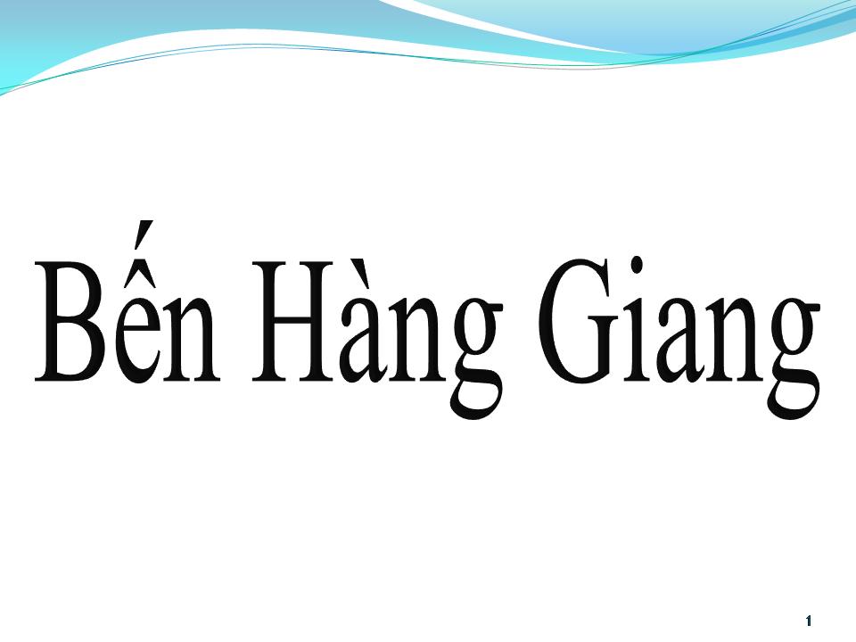 Lời bài hát BẾN HÀNG GIANG
