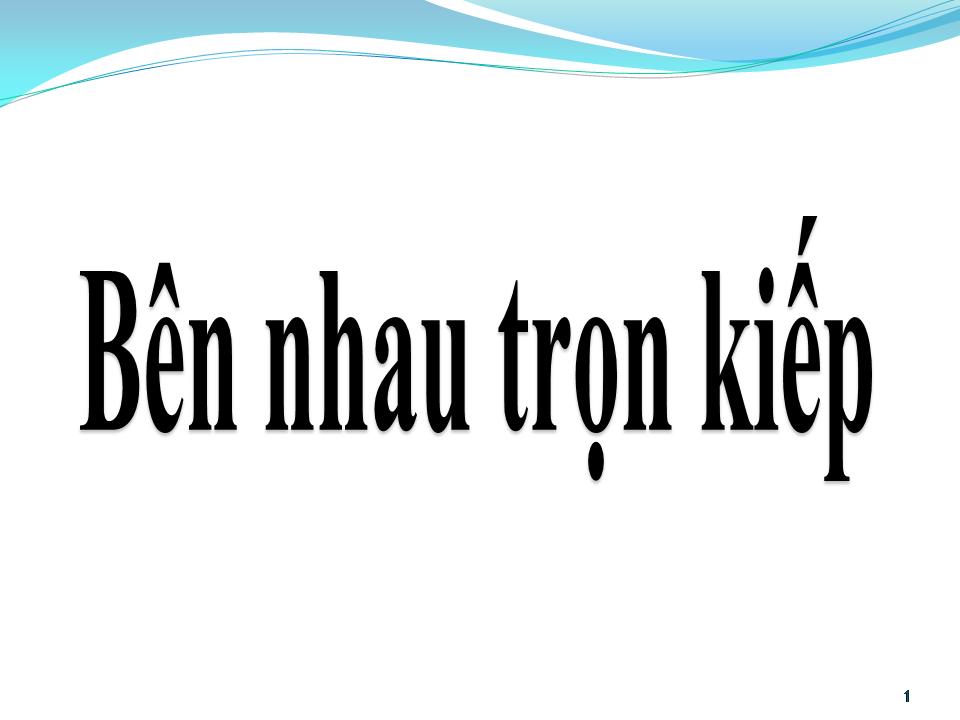 Lời bài hát BÊN NHAU TRỌN KIẾP