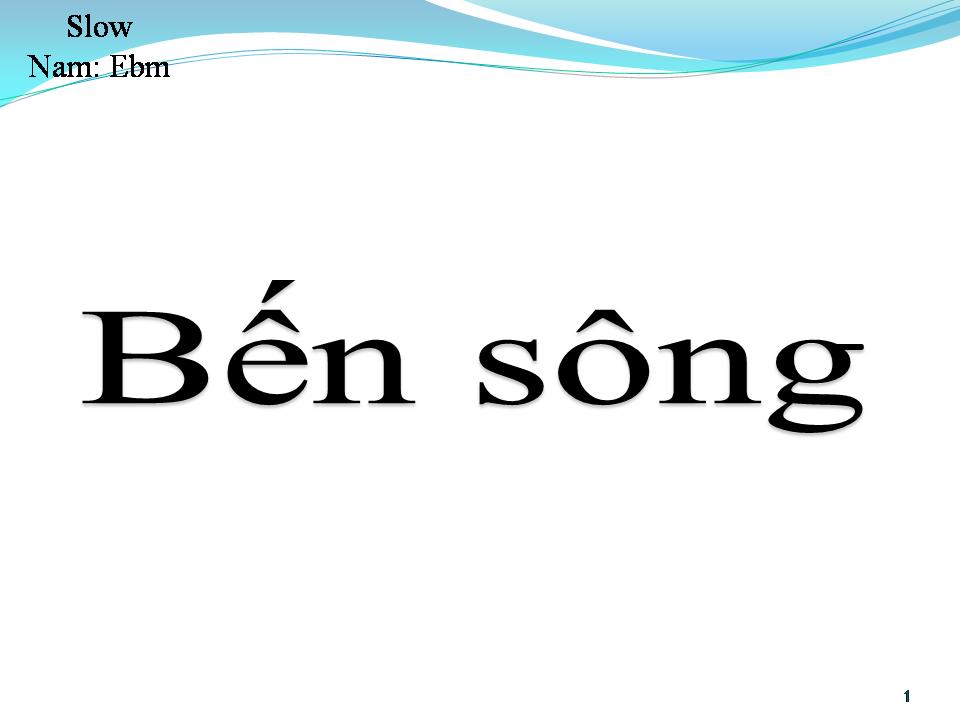 Lời bài hát BẾN SÔNG